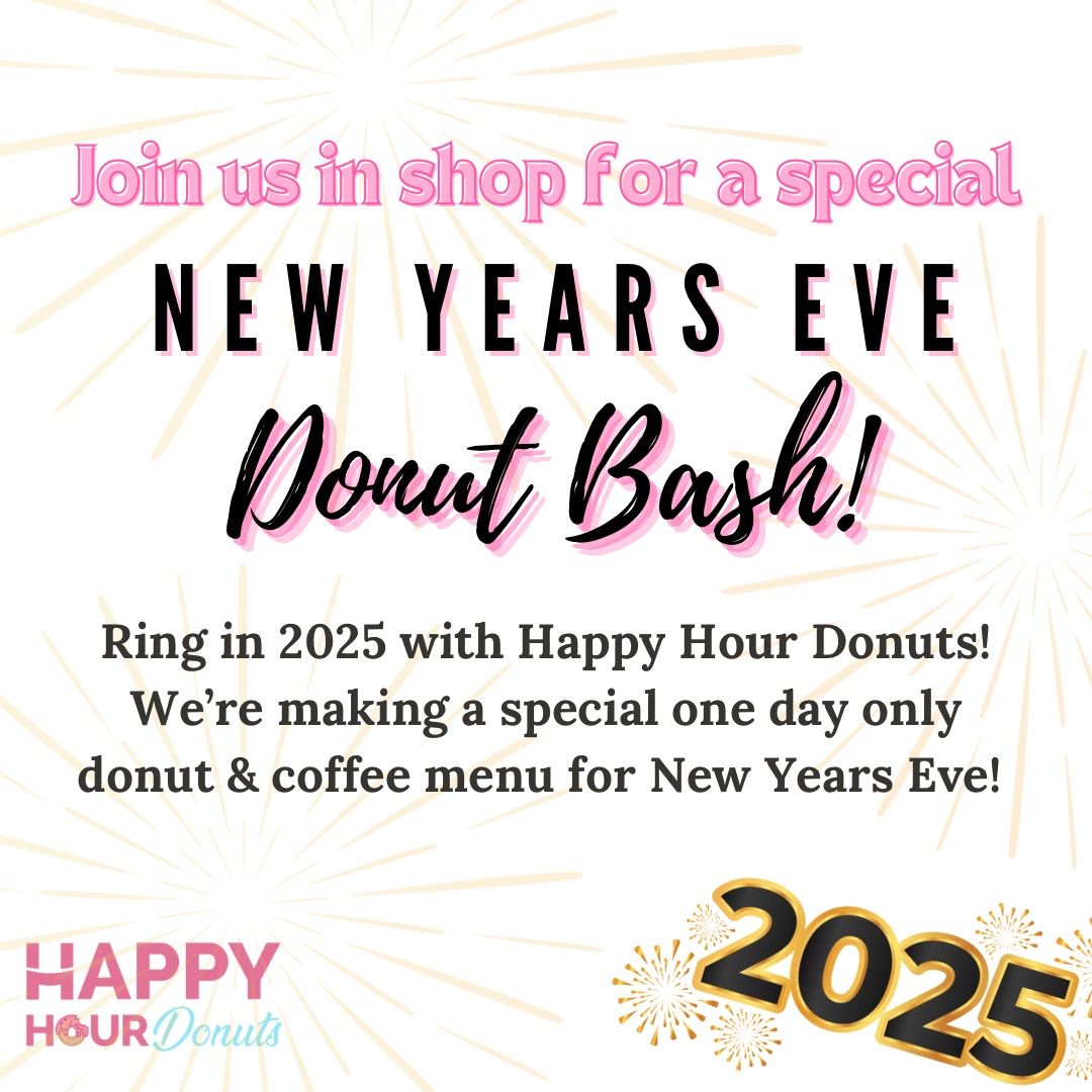 NYE Donut Bash! \ud83c\udf69\ud83c\udf89