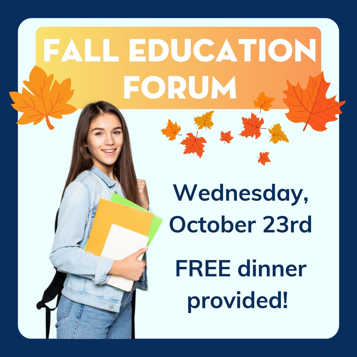 The Fall Education Forum