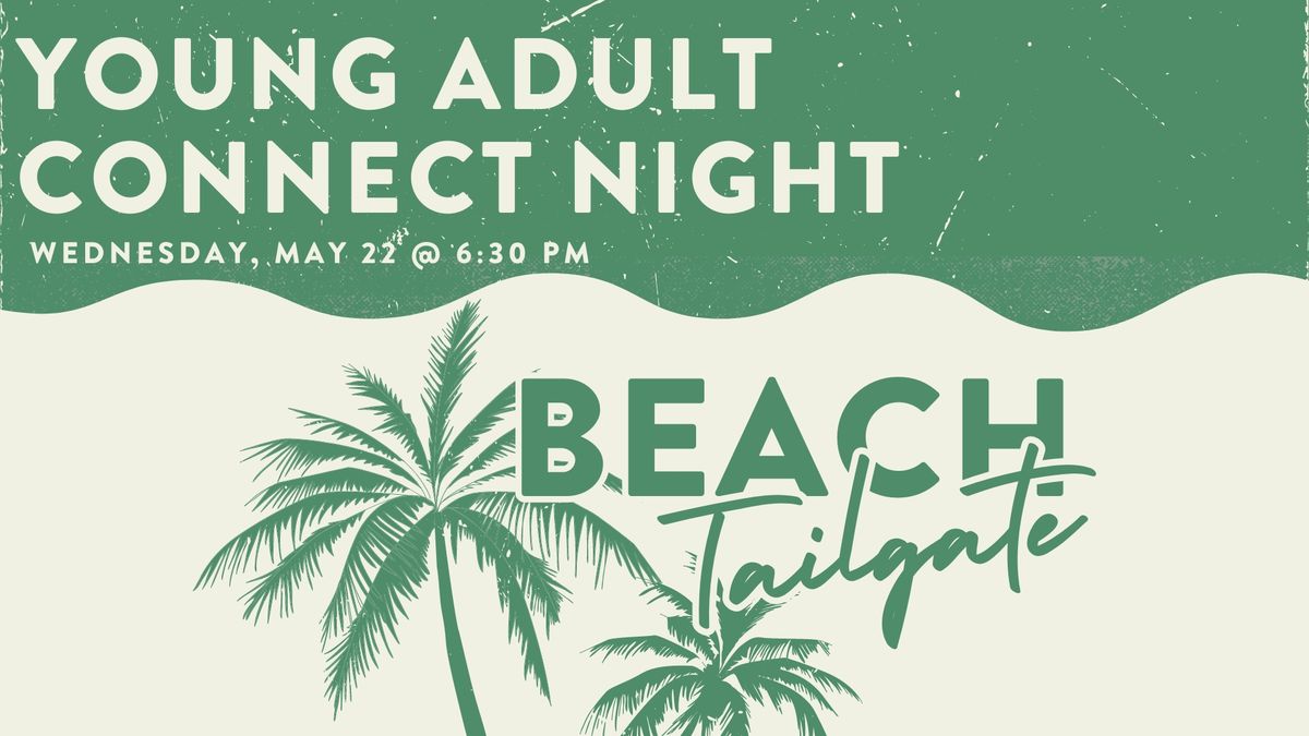 Young Adult Connect Night - Beach Tailgate 