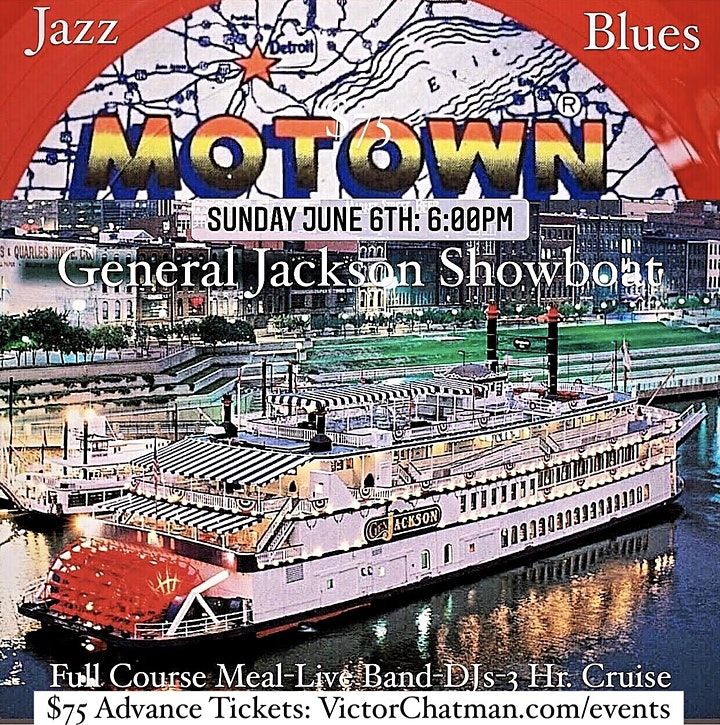 Motown, Jazz, Blues ConcertDinner Cruise aboard the General Jackson