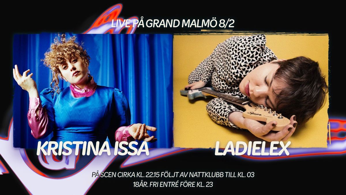 Kristina Issa + LadieLex live p\u00e5 Grand