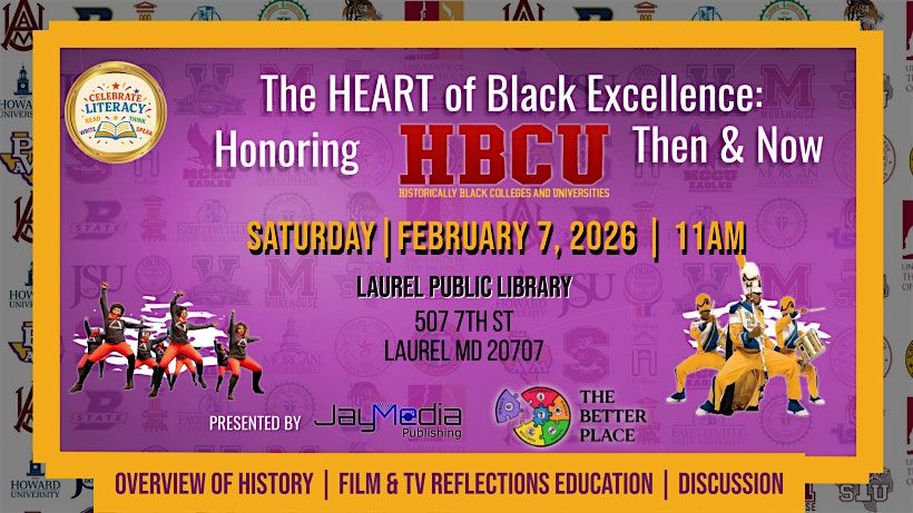 The Heart of Black Excellence: Honoring HBCUs Then and Now