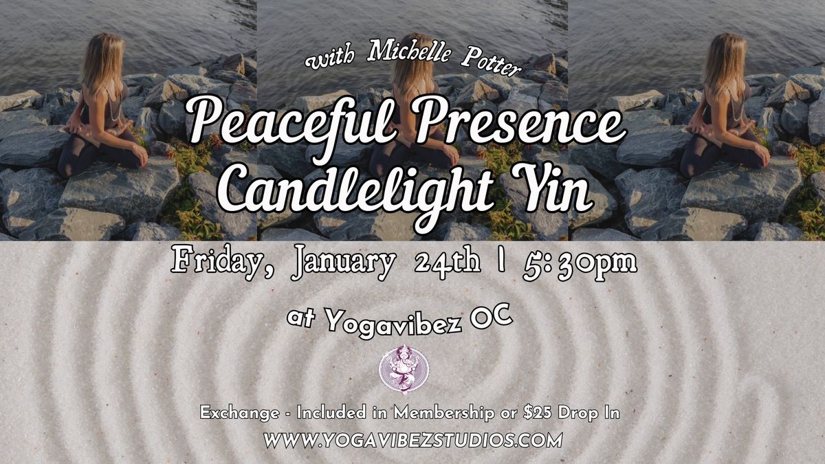 Peaceful Presence Candlelight Yin