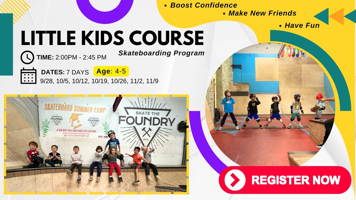 Little Kids Course (Age: 4-5 years old) - FALL (ROUND 1)