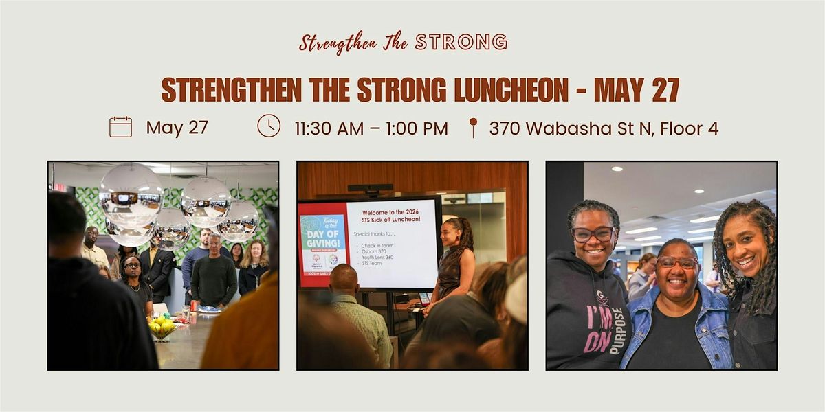 Strengthen the Strong Luncheon - May 27