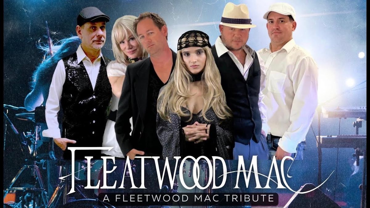 Fleatwood Mac - A Tribute To Fleetwood Mac & Meet Loaf