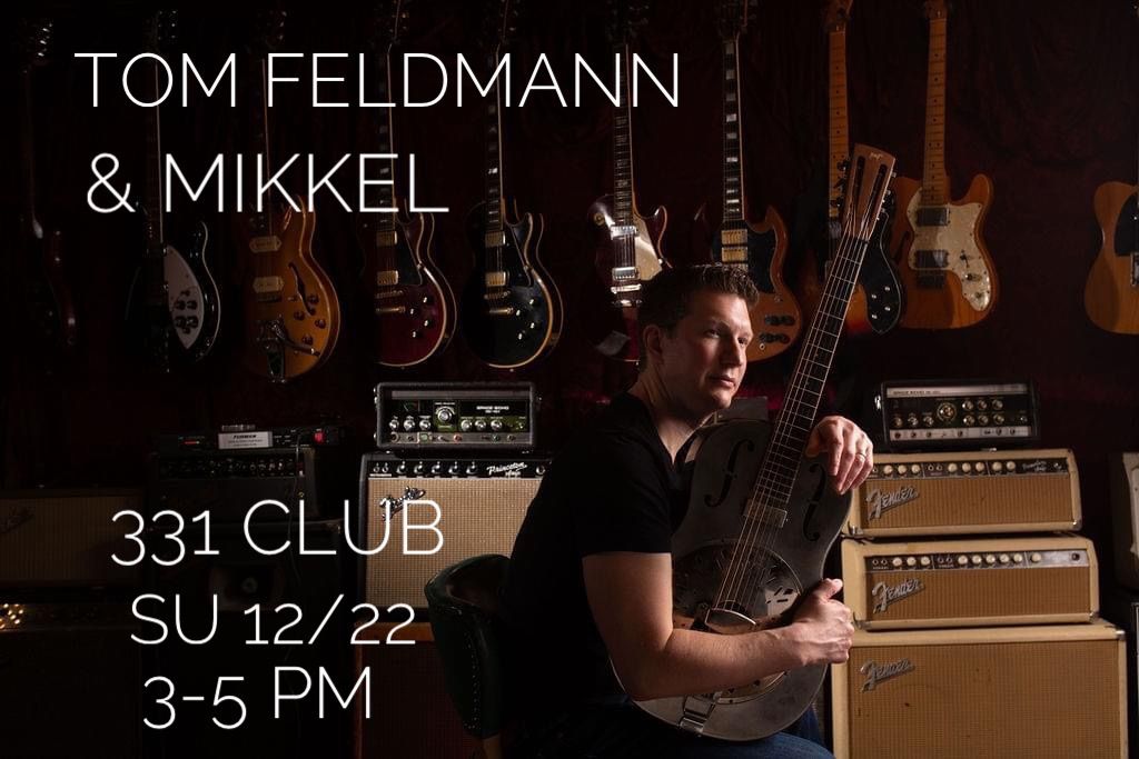 Tom Feldmann & Mikkel @ 331 Club!