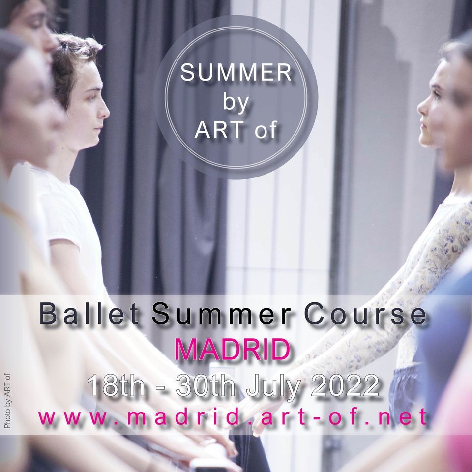 ART of - Ballet Summer Course MADRID