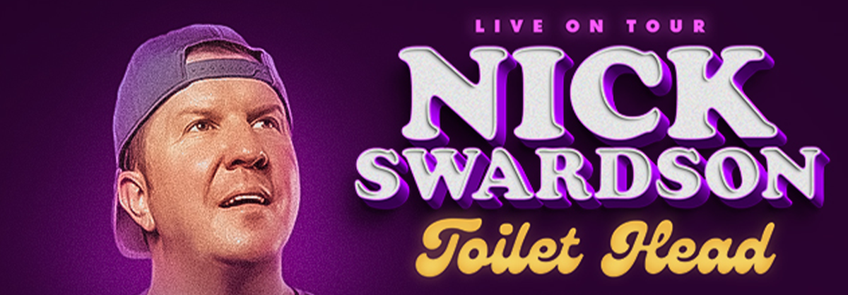 Nick Swardson (Rescheduled from 10\/3\/24)