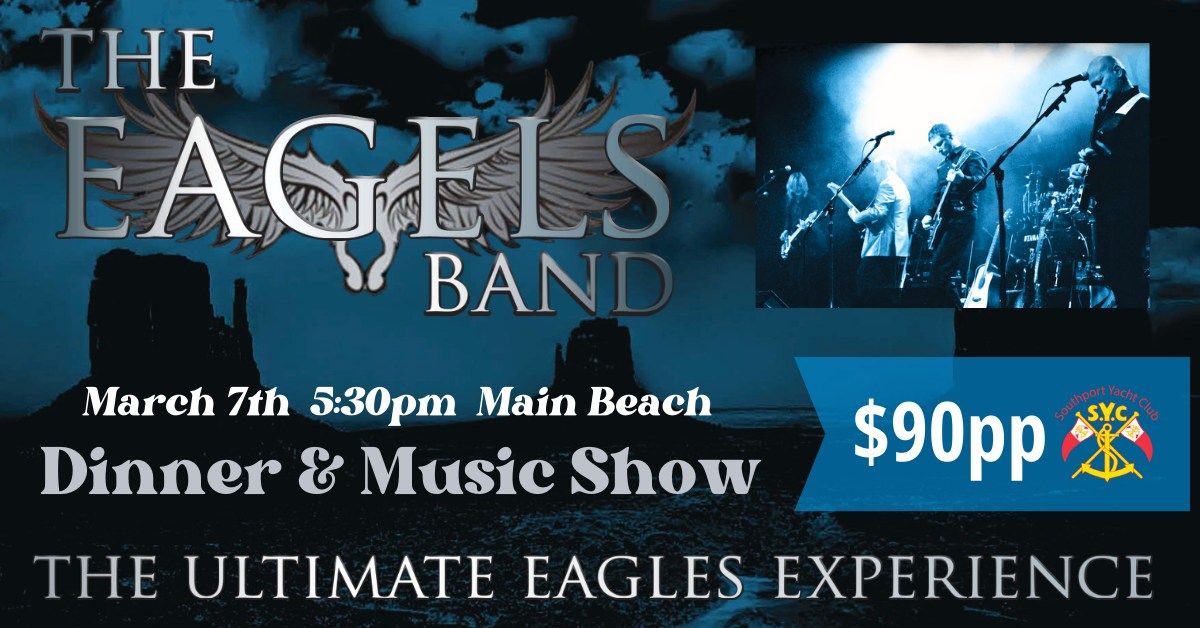 The Ultimate Eagles Experience Dinner & Show 