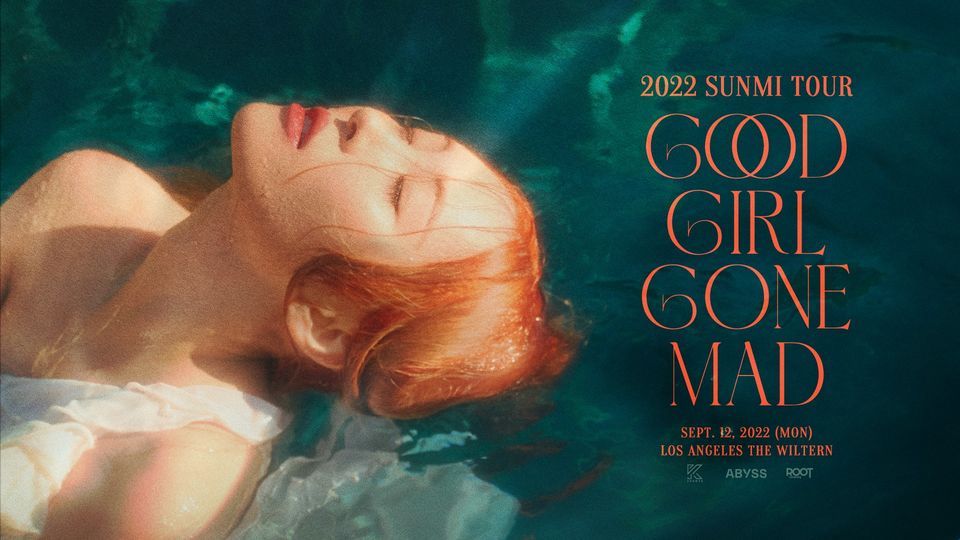 SUNMI in Los Angeles: GOOD GIRL GONE MAD
