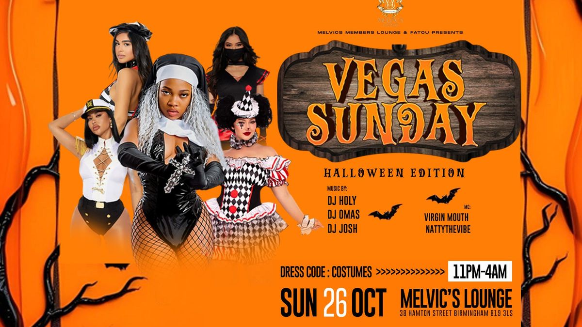 \ud83c\udf83 VEGAS SUNDAY \u2013 HALLOWEEN EDITION \ud83d\udc7b