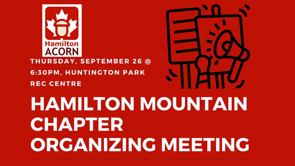 Hamilton Mountain Organizing Meeting #3