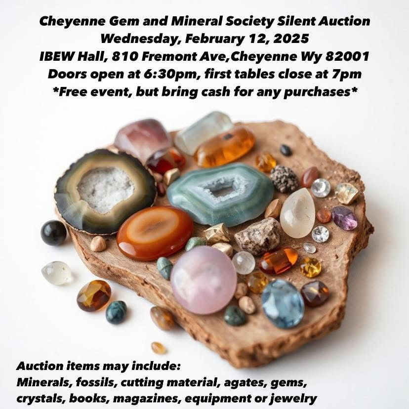 Cheyenne Gem and Mineral Society Silent Auction