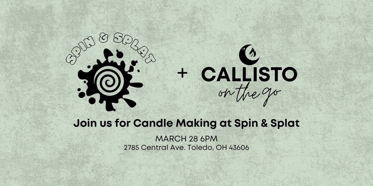 Candle Making at Spin & Splat