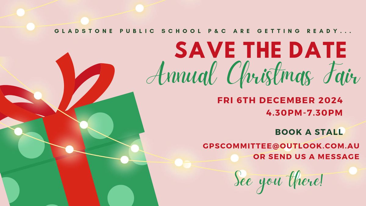 Gladstone P&C Annual Christmas Fair 