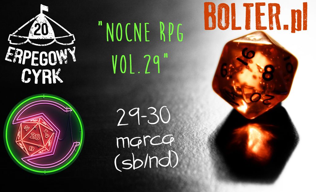 Wydarzenie Sklepowe - "Nocne RPG Vol.29" - 29-30 marca (sb\/nd)