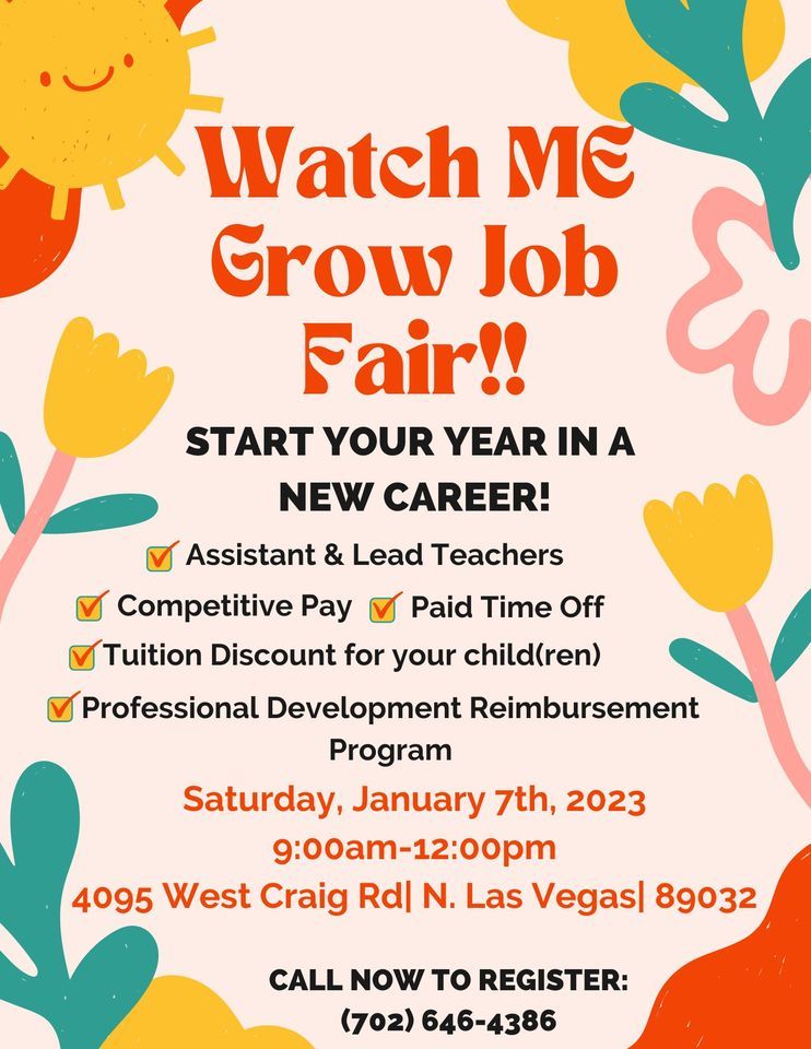 Watch Me Grow Job Fair !, Watch Me Grow Child Development Center 4095 W