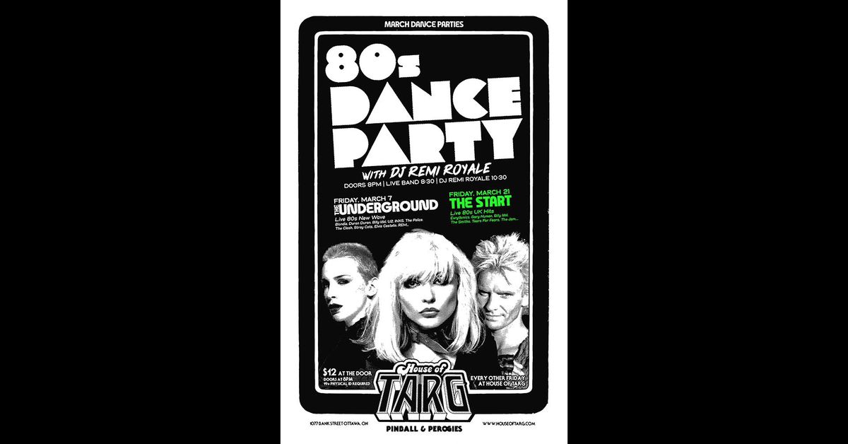 80s Dance Party w\/ DJ Remi Royale + The Start (80s UK Hits)