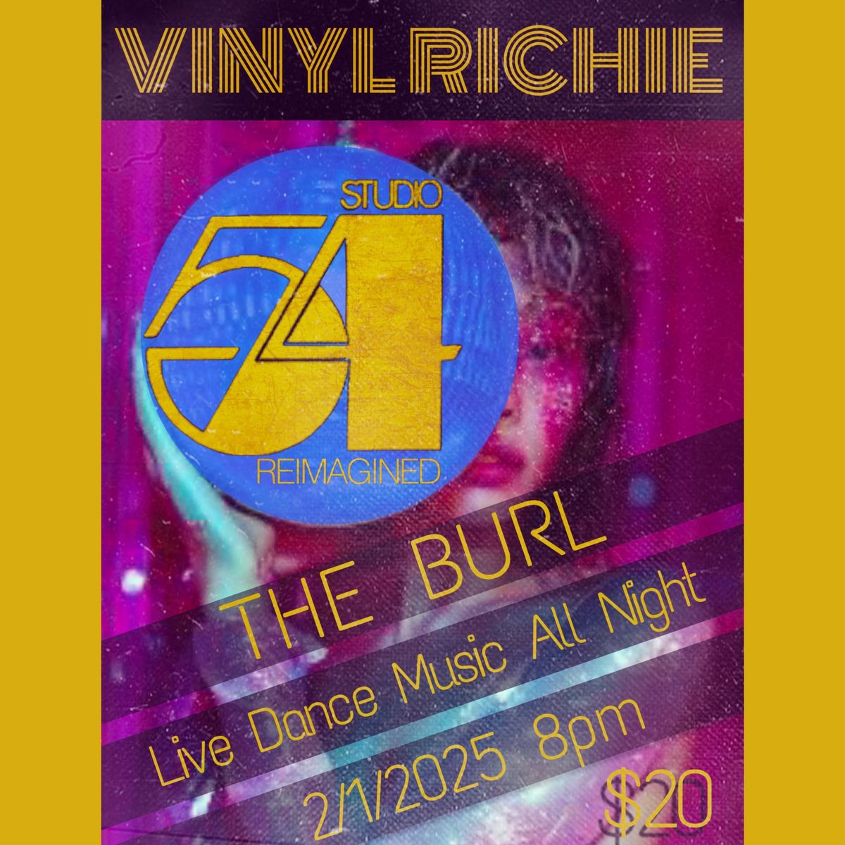 Vinyl Richie: Studio 54 Reimagined @ The Burl!