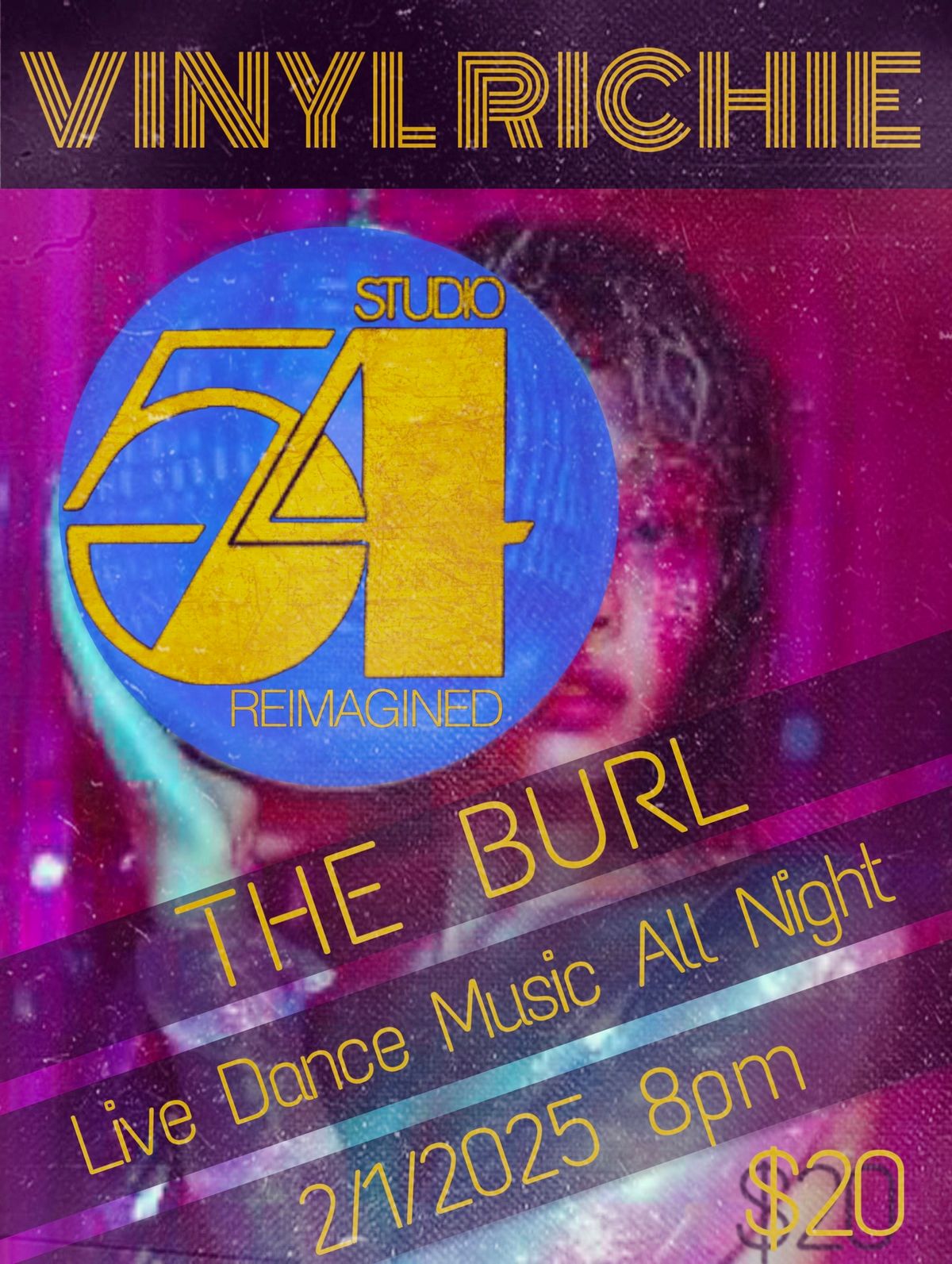 Vinyl Richie: Studio 54 Reimagined @ The Burl!