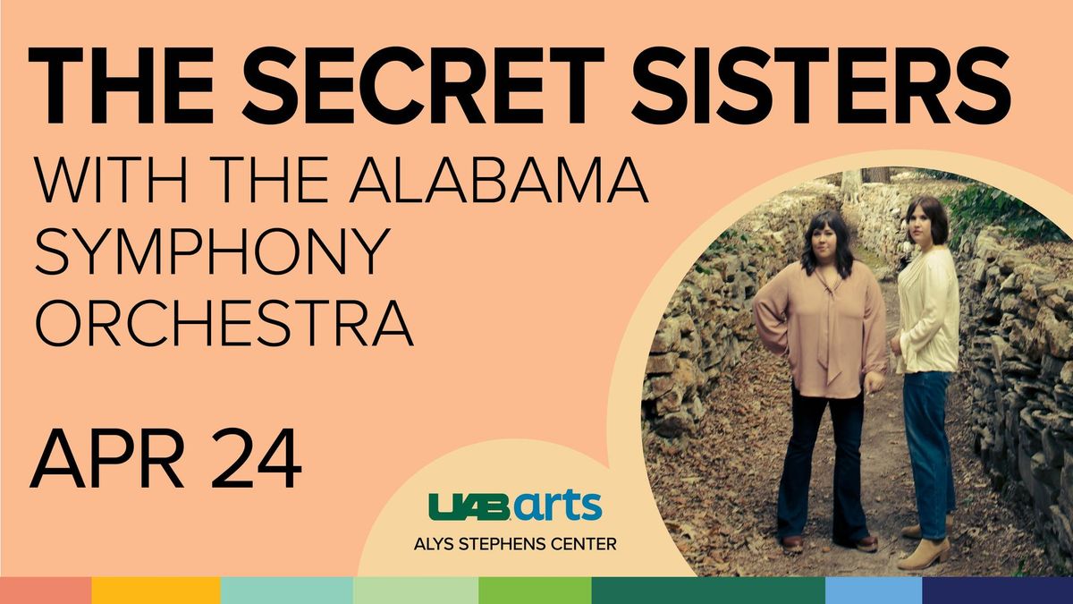 The Secret Sisters with the Alabama Symphony Orchestra 