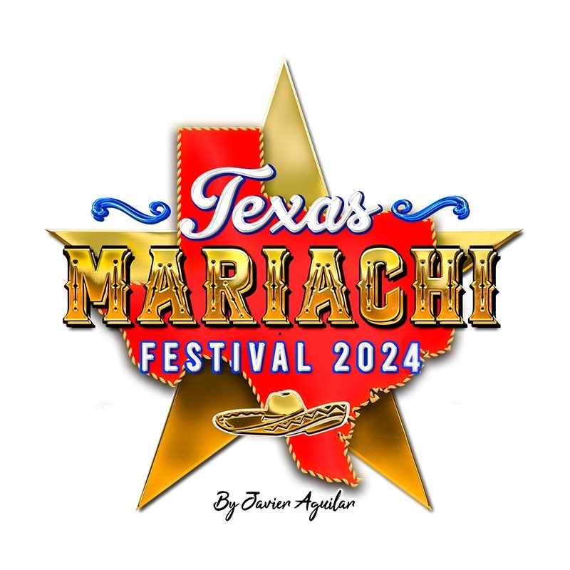 TEXAS MARIACHI FESTIVAL 2024