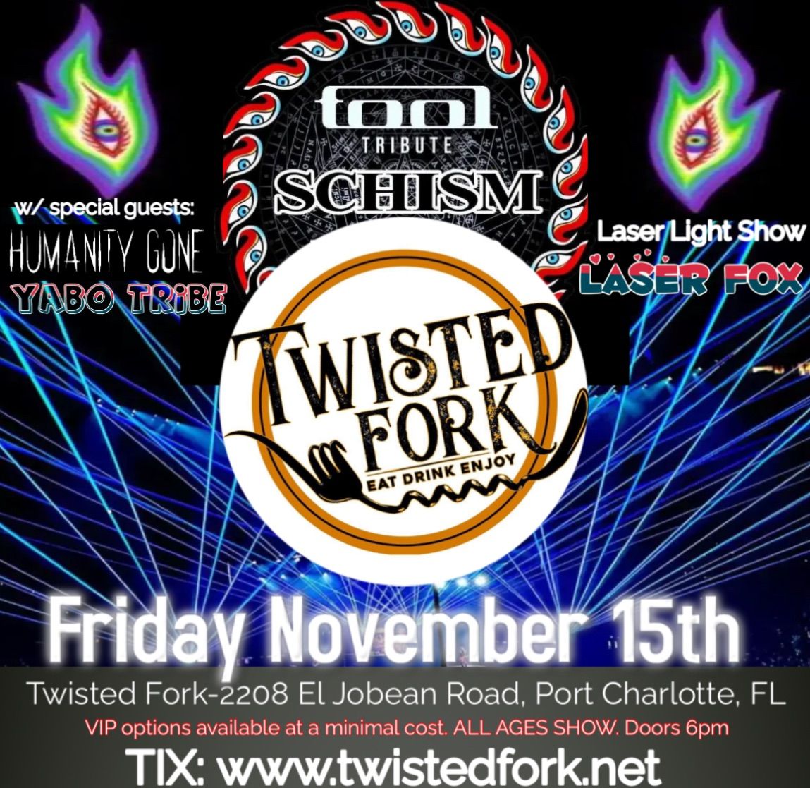 11\/15 TOOL tribute SCHISM - Twisted Fork - Port Charlotte FL with The Yabo Tribe and Humanity Gone!!