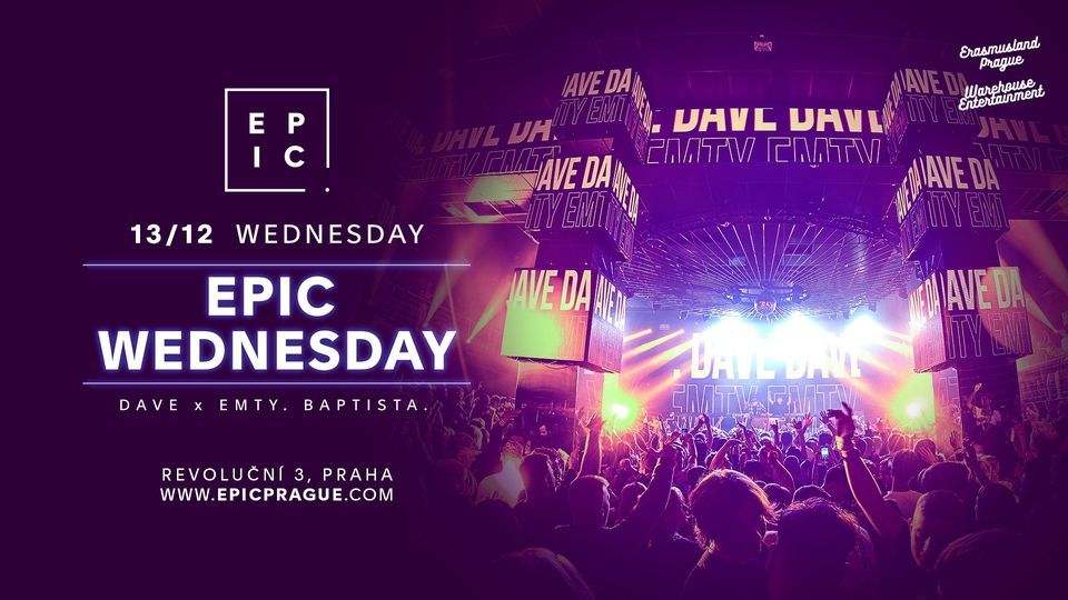 Epic Wednesday @Epic