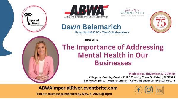 Nov. Dinner Mtg \u201cAddressing Mental Health in Our Businesses" w\/ Dr. Belamarich