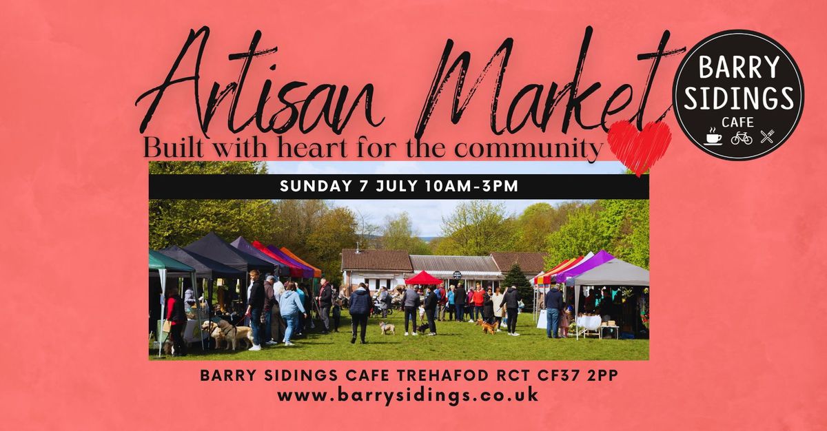 Barry Sidings Artisan Market 7 July 2024