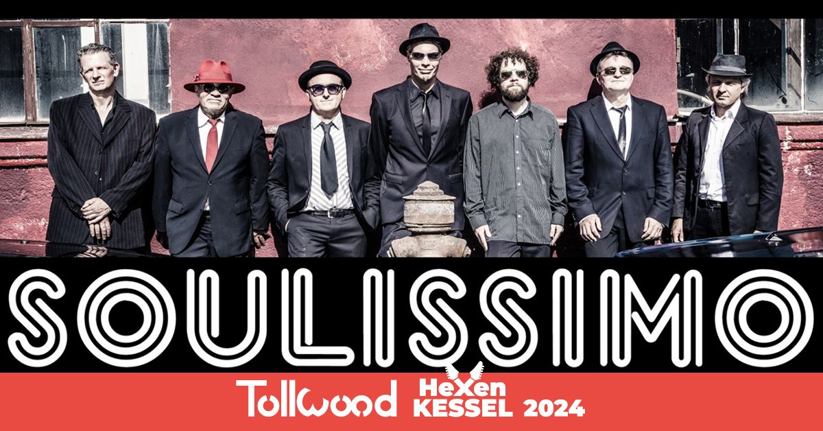 SOULISSIMO | Tollwood Hexenkessel 2024