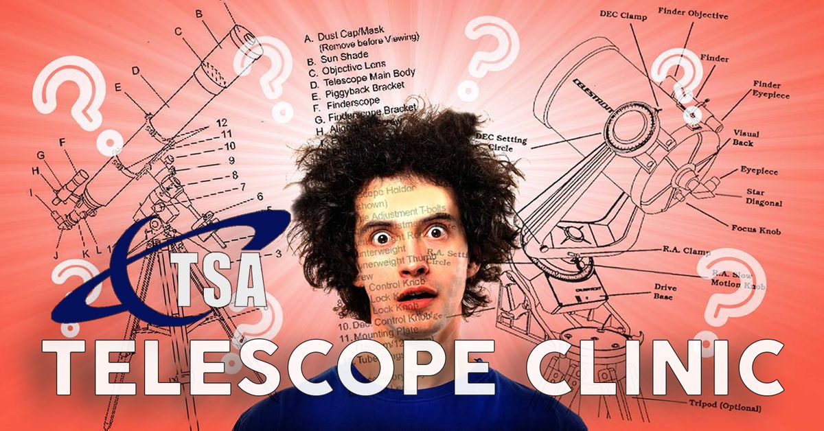 Telescope Clinic