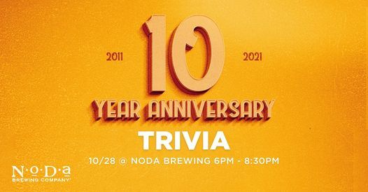 10 Years of NoDa Brewing Co. Trivia!