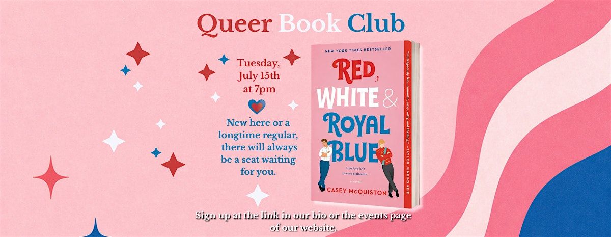 Queer Book Club - Red, White, and Royal Blue by Casey McQuiston
