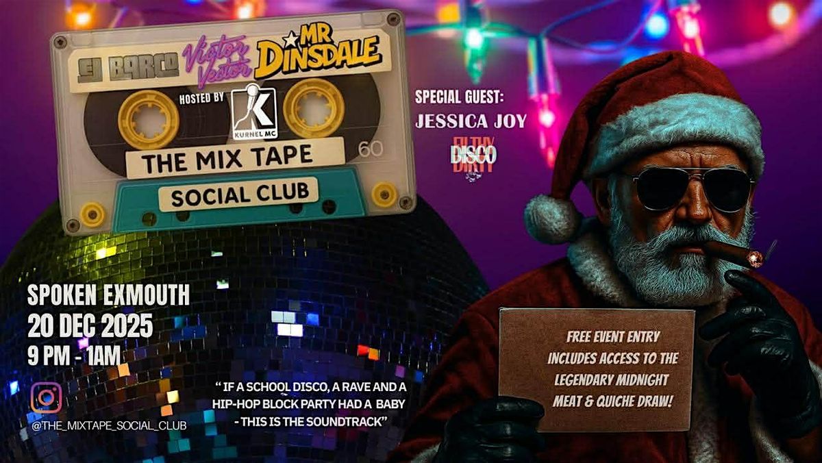 MIXTAPE SOCIAL CLUB XMAS PARTY FT. JESSICA JOY!