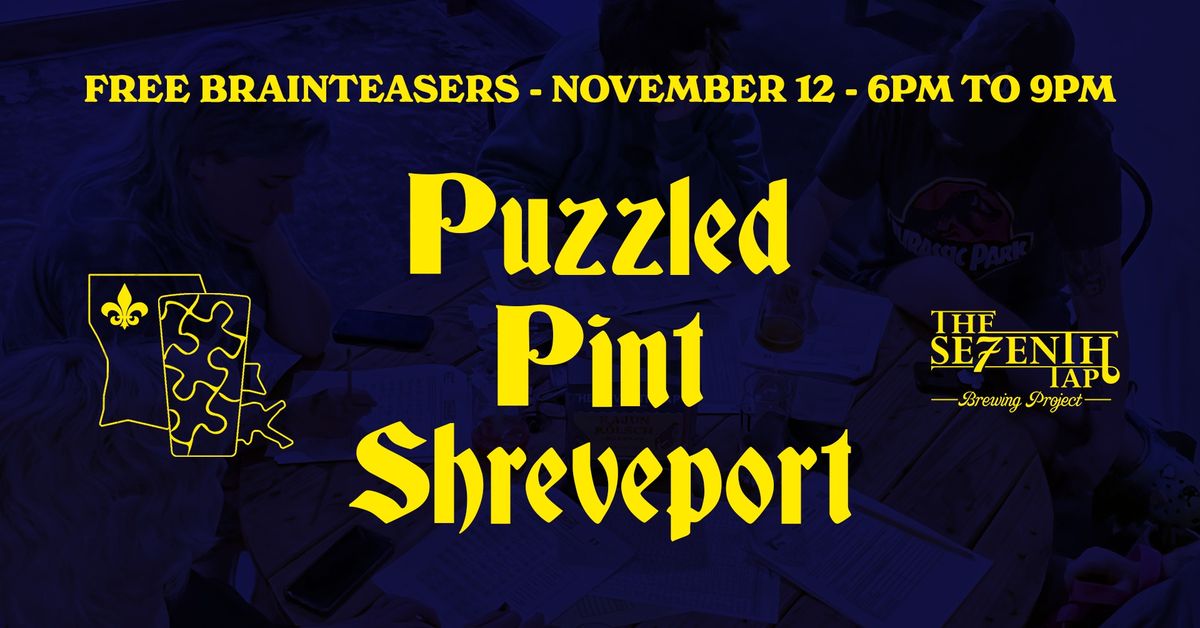 Puzzled Pint Shreveport - Nov 2024 - "Classic Games"