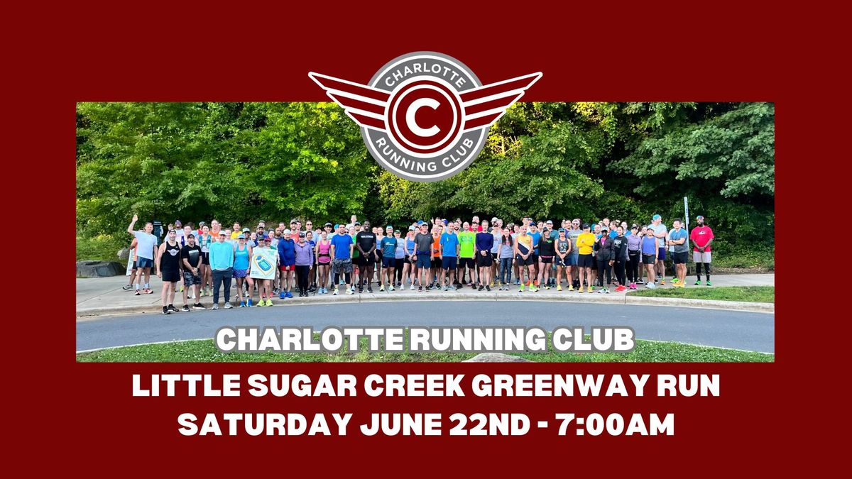 Charlotte Running Club Little Sugar Creek Greenway Run - June Edition