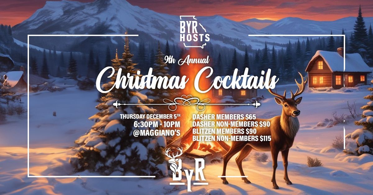 BYR's 9th Annual Christmas Cocktails