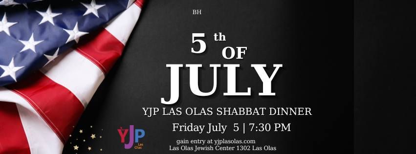 July 5 Shabbat Dinner