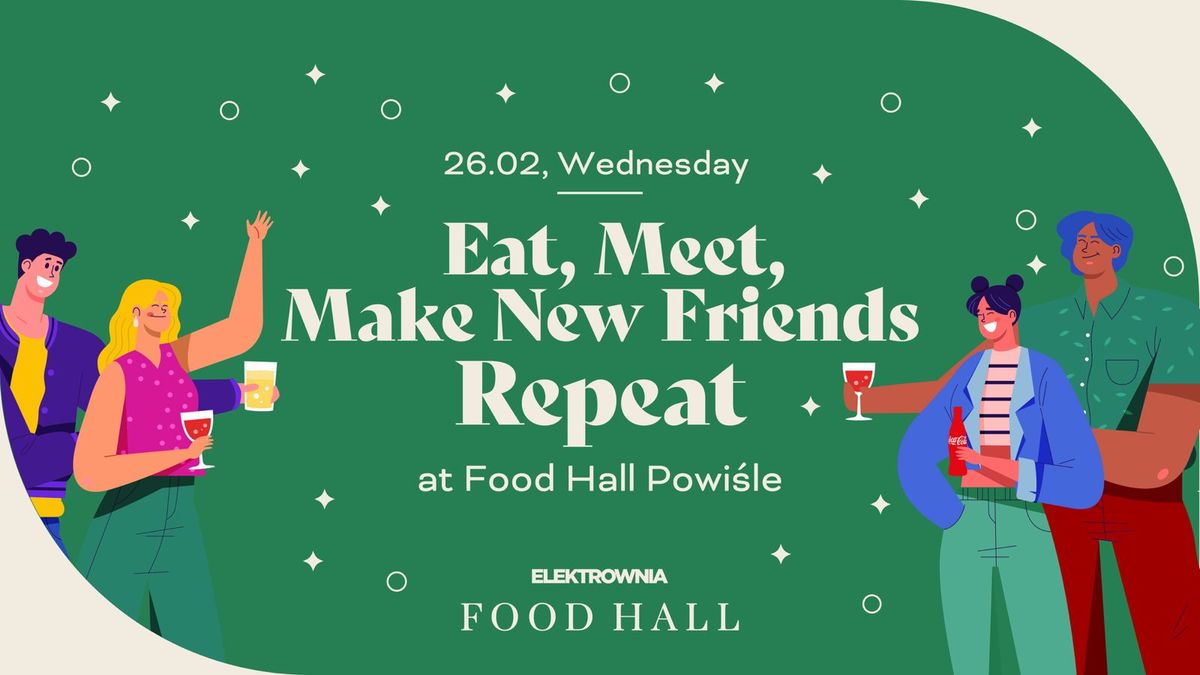 Eat, Meet, Make New Friends. Repeat! I Kandela Bar