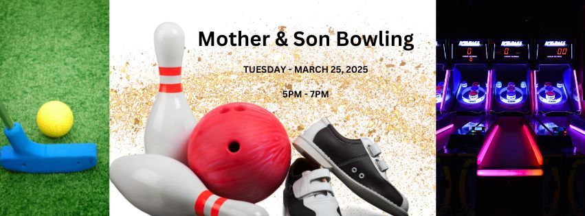 Mother & Son Bowling Night