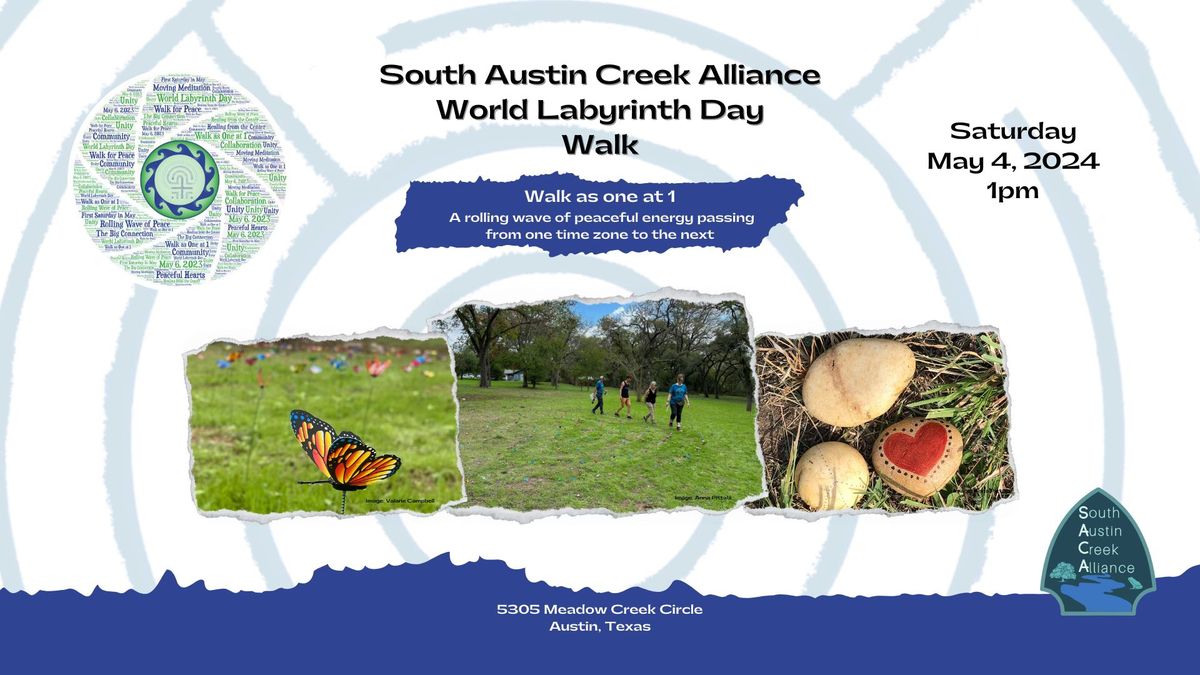 South Austin Creek Alliance World Labyrinth Day Walk