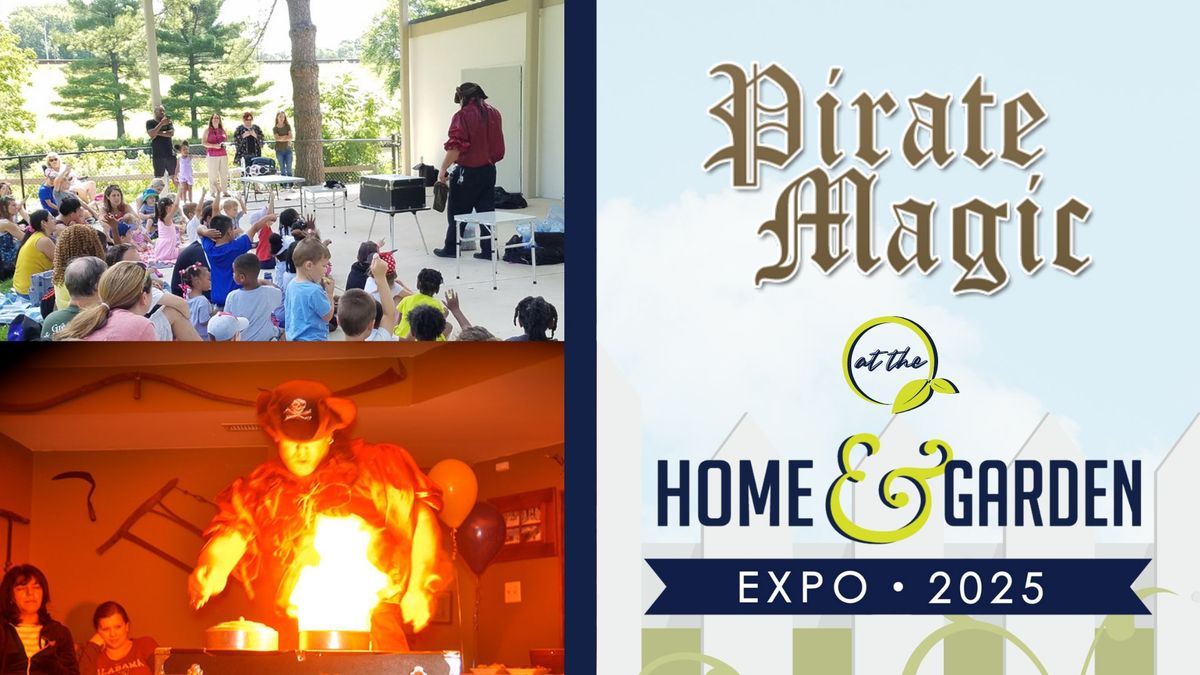 Pirate Magic | 2025 Frederick Home & Garden Expo