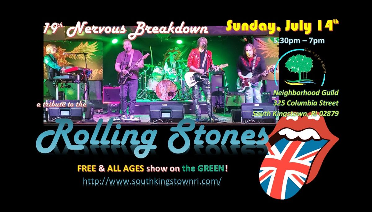 Rolling Stones tribute, 19th Nervous Breakdown, @Neighborhood Guild -South Kingstown (Wakefield) RI