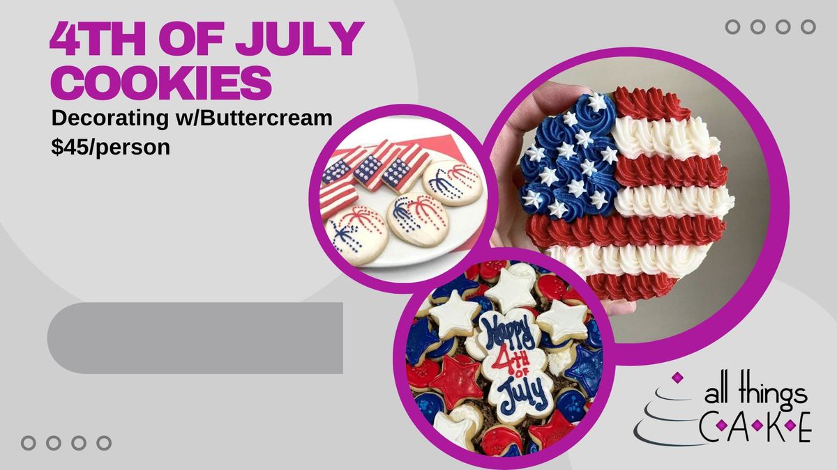 1 SPOTS LEFT- 4th of July Cookies with Buttercream