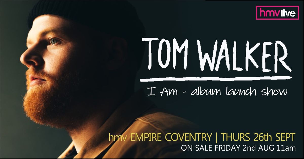 TOM WALKER | ALBUM LAUNCH SHOW