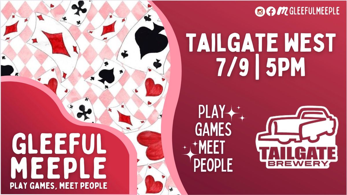 A Gleeful Meeple Game Night @ Tailgate West