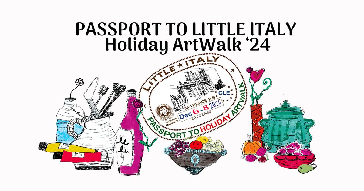 Passport to Little Italy - HOLIDAY ARTWALK