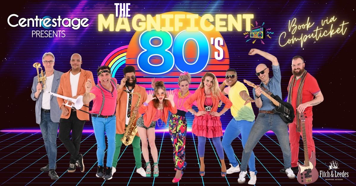 The Magnificent 80s